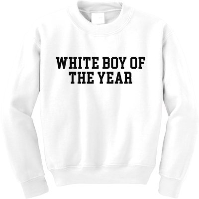 White Boy Of The Year Kids Sweatshirt