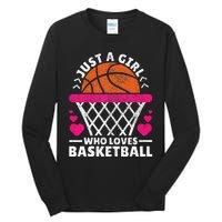 Women Basketball Player Just A Girl Who Loves Basketball Tall Long Sleeve T-Shirt