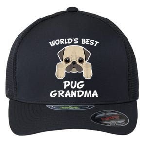 World's Best Pug Grandma Dog Granddog Flexfit Unipanel Trucker Cap