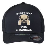 World's Best Pug Grandma Dog Granddog Flexfit Unipanel Trucker Cap