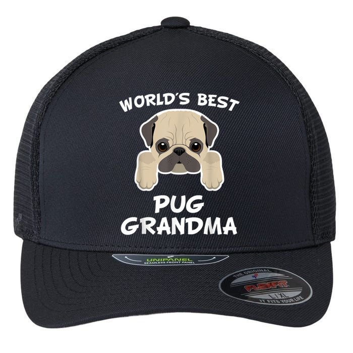 World's Best Pug Grandma Dog Granddog Flexfit Unipanel Trucker Cap