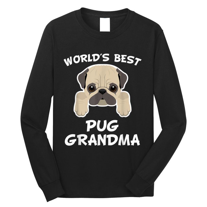 World's Best Pug Grandma Dog Granddog Long Sleeve Shirt