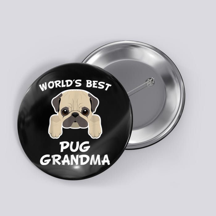 World's Best Pug Grandma Dog Granddog Button