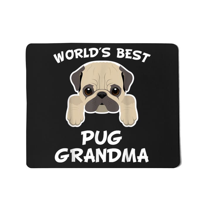 World's Best Pug Grandma Dog Granddog Mousepad