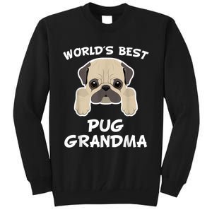 World's Best Pug Grandma Dog Granddog Tall Sweatshirt