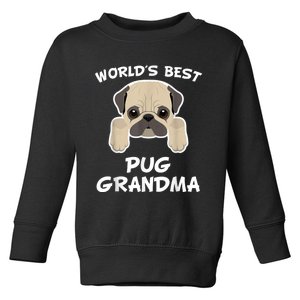 World's Best Pug Grandma Dog Granddog Toddler Sweatshirt