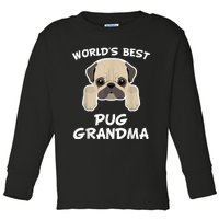 World's Best Pug Grandma Dog Granddog Toddler Long Sleeve Shirt