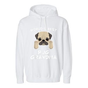 World's Best Pug Grandma Dog Granddog Garment-Dyed Fleece Hoodie