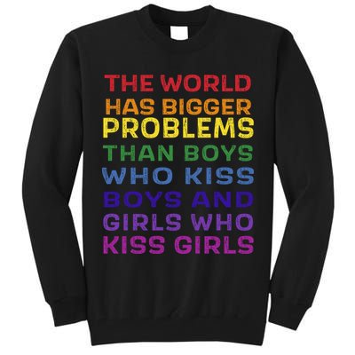 World Bigger Problems Boys Girls Kiss In Rainbow Flag Pride Tall Sweatshirt