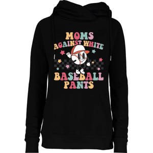 White Baseball Pants Funny Baseball Mama Baseball Mom Womens Funnel Neck Pullover Hood