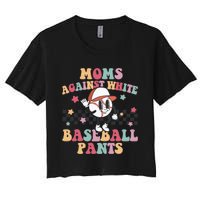 White Baseball Pants Funny Baseball Mama Baseball Mom Women's Crop Top Tee