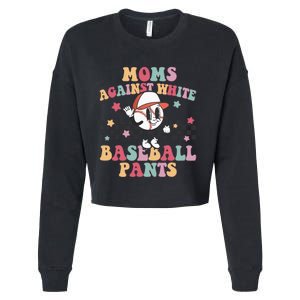 White Baseball Pants Funny Baseball Mama Baseball Mom Cropped Pullover Crew