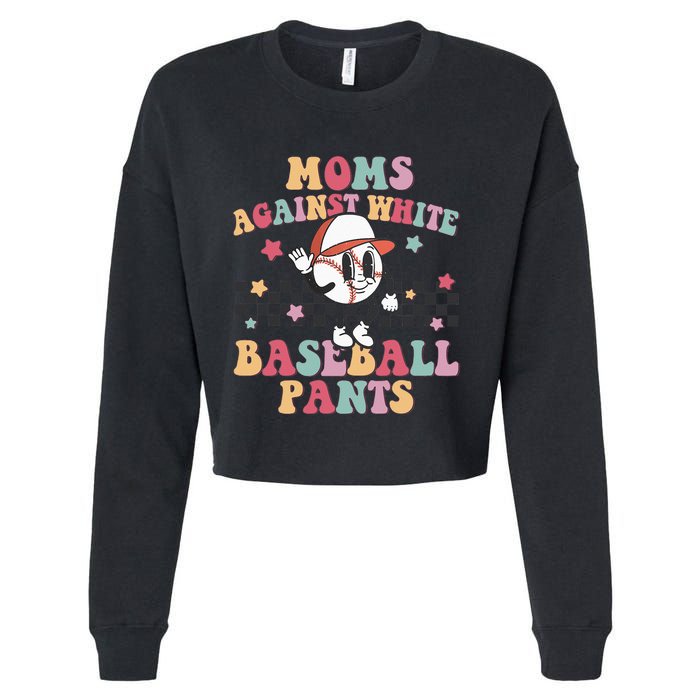 White Baseball Pants Funny Baseball Mama Baseball Mom Cropped Pullover Crew