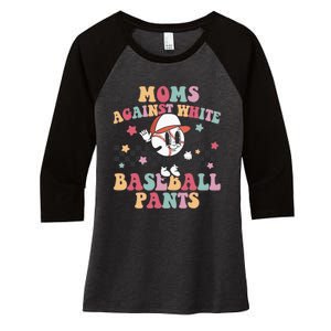 White Baseball Pants Funny Baseball Mama Baseball Mom Women's Tri-Blend 3/4-Sleeve Raglan Shirt