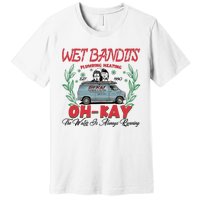 Wet Bandits Plumbing Heating Est 1990 Oh Kay Horror Character Premium T-Shirt