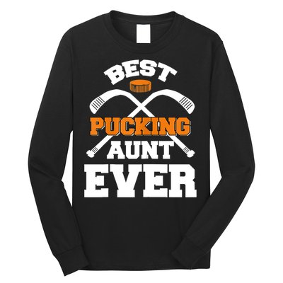 Womens Best Pucking Aunt Ever Hockey Sports Lover TShirt Long Sleeve Shirt