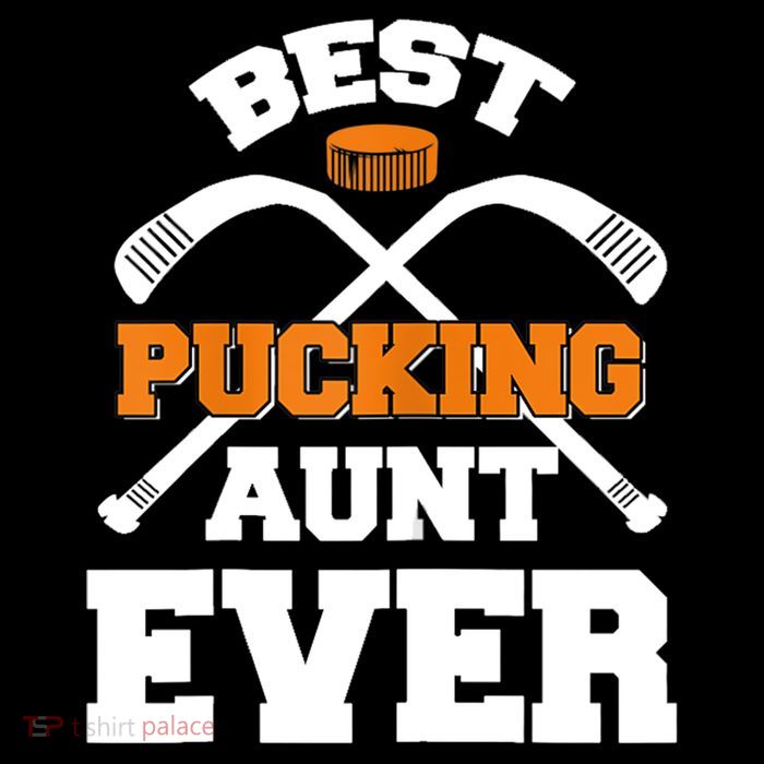 Womens Best Pucking Aunt Ever Hockey Sports Lover TShirt Tall T-Shirt