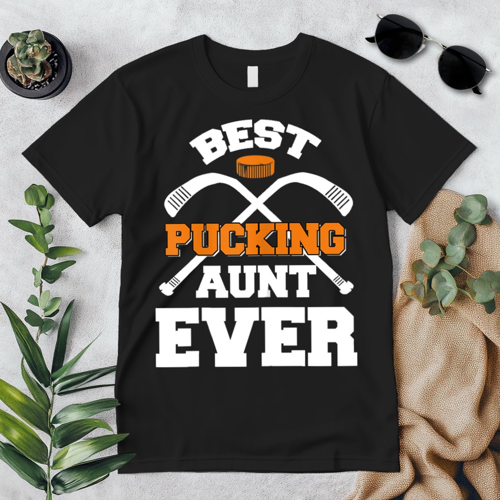 Womens Best Pucking Aunt Ever Hockey Sports Lover TShirt Premium T-Shirt