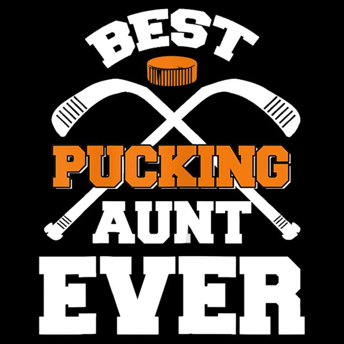 Womens Best Pucking Aunt Ever Hockey Sports Lover TShirt Toddler Hoodie