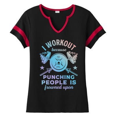 Workout Because Punching People Is Frowned Upon Funny Gym Meaningful Gift Ladies Halftime Notch Neck Tee