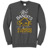 Wet Bandits Plumbing & Heating Chicago Tall Sweatshirt