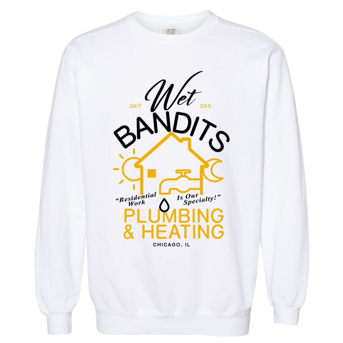 Wet Bandits Plumbing & Heating Chicago Garment-Dyed Sweatshirt