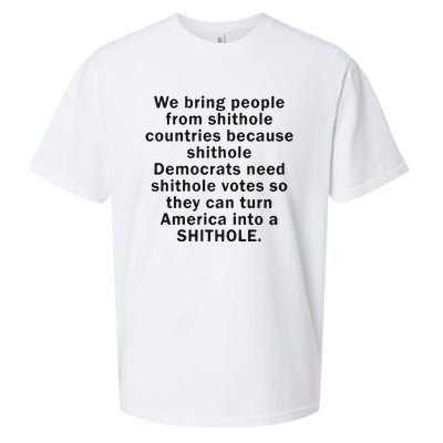 We Bring People From Shithole Countries Because Shithole Democrats Sueded Cloud Jersey T-Shirt