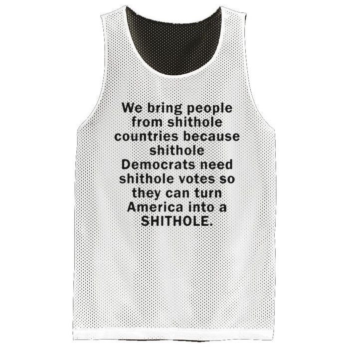 We Bring People From Shithole Countries Because Shithole Democrats Mesh Reversible Basketball Jersey Tank