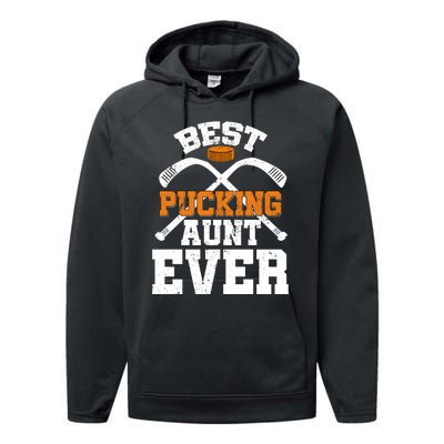 Womens Best Pucking Aunt Ever Hockey Sports Lover Performance Fleece Hoodie