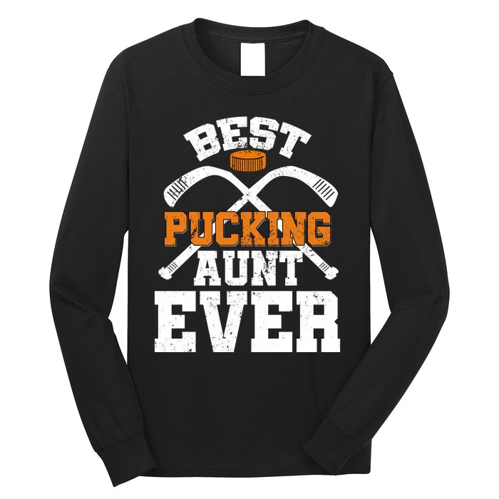 Womens Best Pucking Aunt Ever Hockey Sports Lover Long Sleeve Shirt