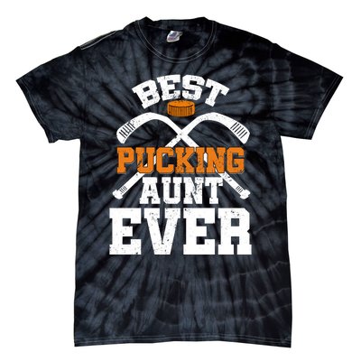 Womens Best Pucking Aunt Ever Hockey Sports Lover Tie-Dye T-Shirt