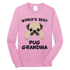 Worlds Best Pug Grandma Dog Granddog Long Sleeve Shirt