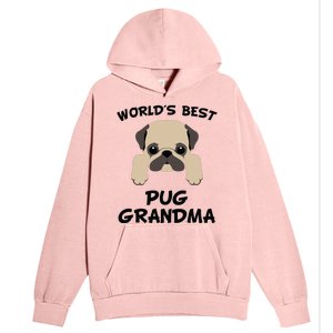 Worlds Best Pug Grandma Dog Granddog Urban Pullover Hoodie