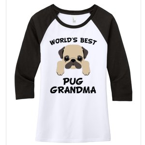 Worlds Best Pug Grandma Dog Granddog Women's Tri-Blend 3/4-Sleeve Raglan Shirt