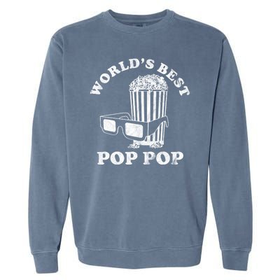 Worlds Best Pop Pop Movie Lover Fathers Day Garment-Dyed Sweatshirt