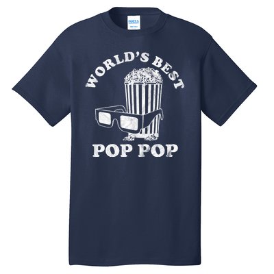 Worlds Best Pop Pop Movie Lover Fathers Day Tall T-Shirt