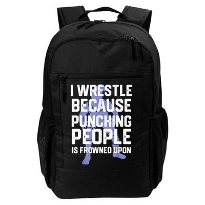 Wrestle Because Punching People Is Frowned Upon Wrestling Backpack
