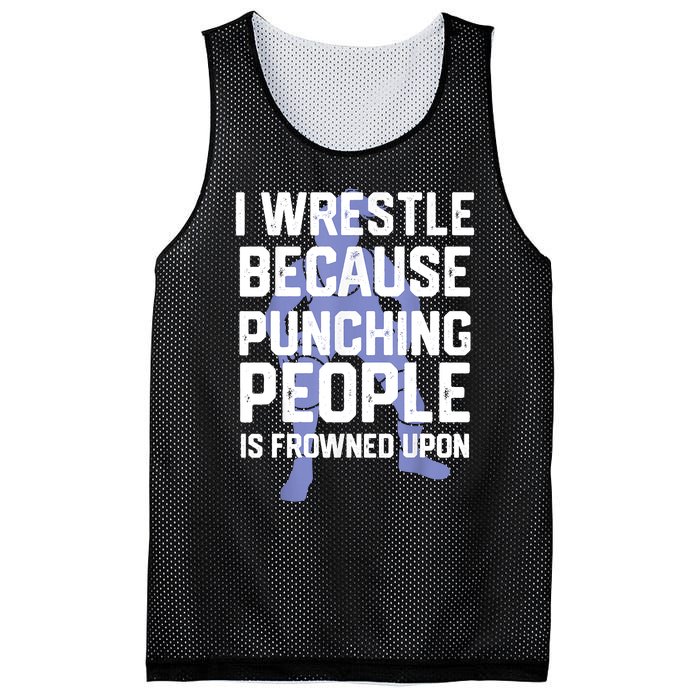 Wrestle Because Punching People Is Frowned Upon Wrestling Mesh Reversible Basketball Jersey Tank