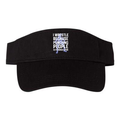 Wrestle Because Punching People Is Frowned Upon Wrestling Visor