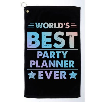 World's Best Party Planner Ever Funny Gift Golf Towel