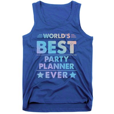 World's Best Party Planner Ever Funny Gift Tank Top