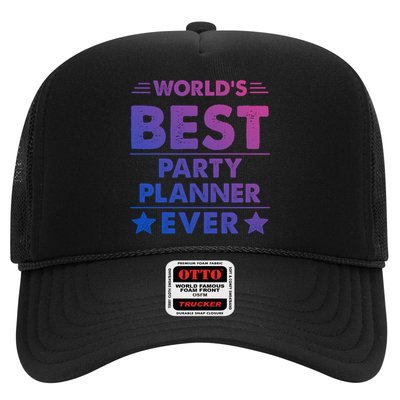 World's Best Party Planner Ever Funny Gift Trucker Hat