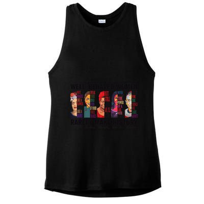 Well Behaved Rarely Make History For Strong Ladies PosiCharge Tri-Blend Wicking Tank