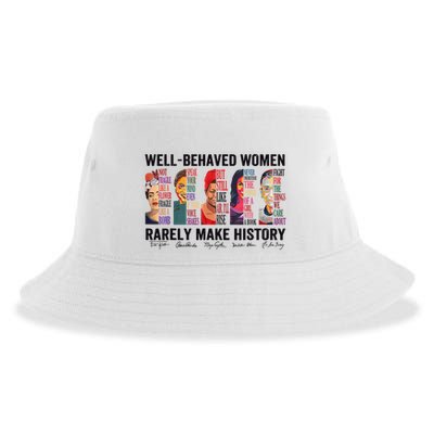 Well Behaved Rarely Make History For Strong Sustainable Bucket Hat