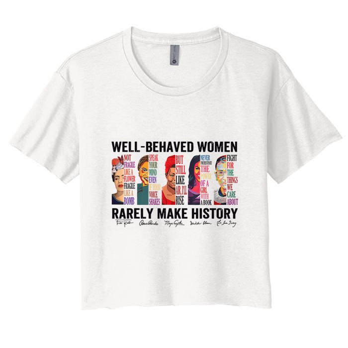 Well Behaved Rarely Make History For Strong Crop Top