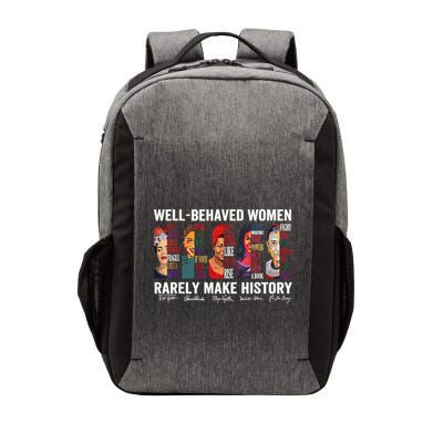 Well Behaved Rarely Make History Vector Backpack