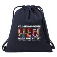 Well Behaved Rarely Make History Drawstring Bag