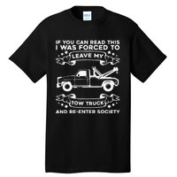 Wrecker Breakdown Recovery Towing Tow Truck Driver Tall T-Shirt