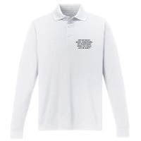 Why Be Racist Sexist Homophobic Transphobic Just Be Quiet Performance Long Sleeve Polo