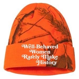 Well Behaved Rarely Make History Meaningful Gift Feminist Quote Funny Gift Kati Licensed 12" Camo Beanie